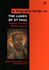A Pilgrim’s Guide to the Lands of St Paul